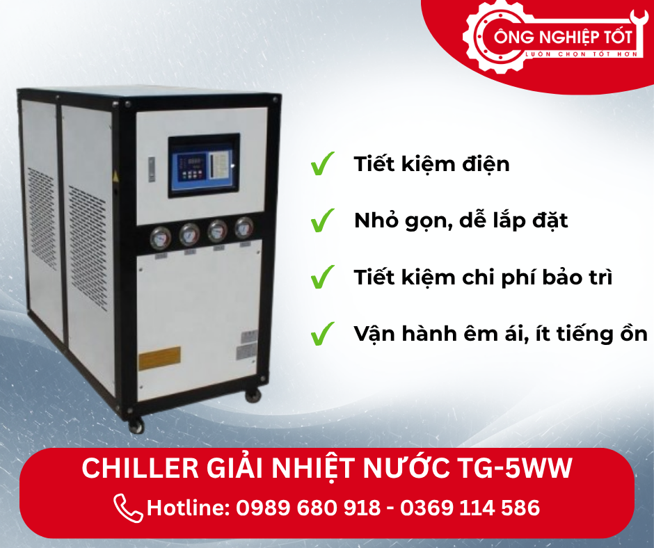 Những ưu điểm nổi bật của Chiller TG-5WW